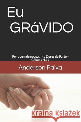 Eu Grávido: Gerando Filhos Para O Reino Nascimento, Sebastiao 9781724071422 Independently Published - książka