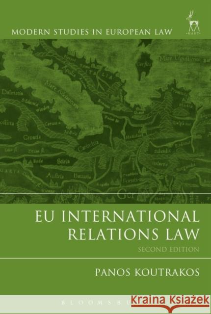 Eu International Relations Law Koutrakos, Panos 9781849463225 Hart Publishing (UK) - książka