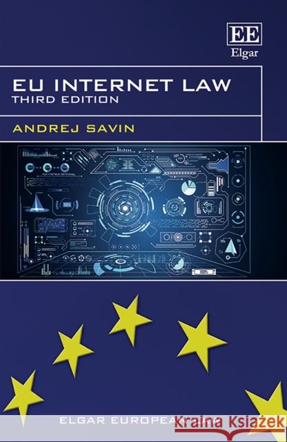 EU Internet Law Andrej Savin   9781789908565 Edward Elgar Publishing Ltd - książka