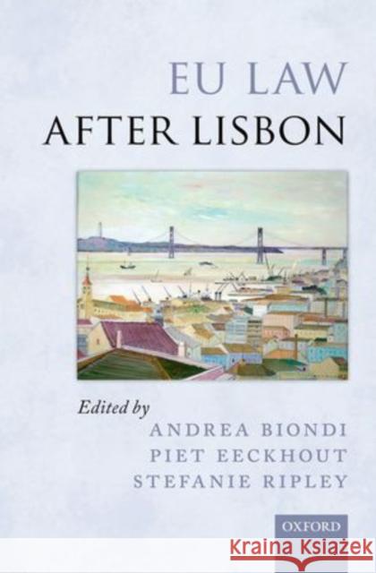 EU Law After Lisbon Biondi, Andrea 9780199644322  - książka