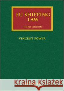 EU Shipping Law Power 9781843116332 Informa Law - książka