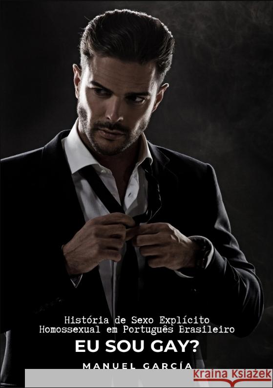 Eu sou Gay? García, Manuel 9783384011114 Manuel García BR - książka