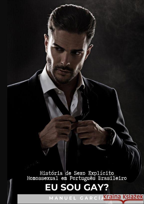 Eu sou Gay? García, Manuel 9783384011121 Manuel García BR - książka
