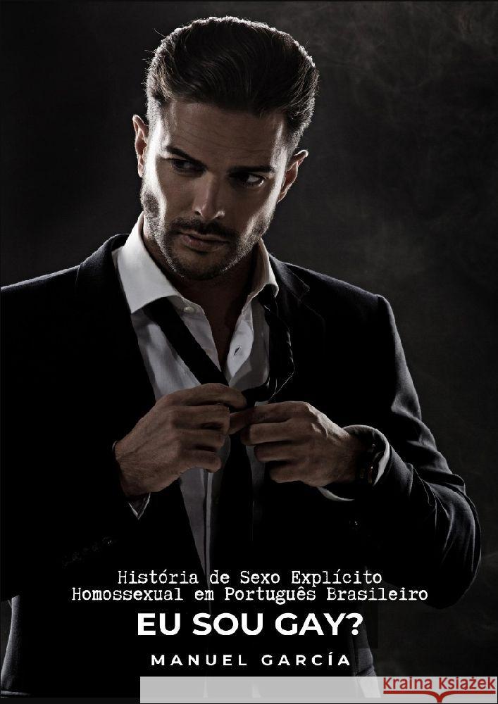 Eu sou Gay? García, Manuel 9783384011145 Manuel García BR - książka