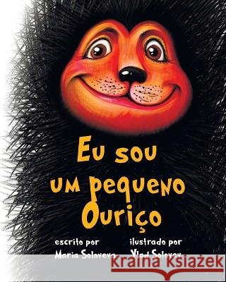 Eu sou um pequeno Ouriço Maria Soloveva, Vlad Solovev 9798355764470 Independently Published - książka