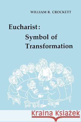 Eucharist William R. Crockett 9780814660980 Liturgical Press - książka