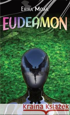 Eudeamon Erika Moak 9780997302820 Bramble Hill Books, Ltd. Co. - książka