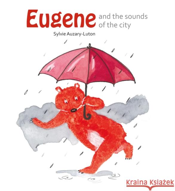 Eugene and the Sounds of the City Auzary-Luton, Sylvie 9781662650048 Mineditionus - książka