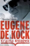 Eugene de Kock: Sluipmoordenaar van die staat Jansen, Anemari 9780624074557 Tafelberg