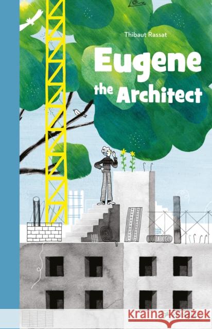 Eugene the Architect Thibaut Rassat 9783791374581 Prestel Junior - książka