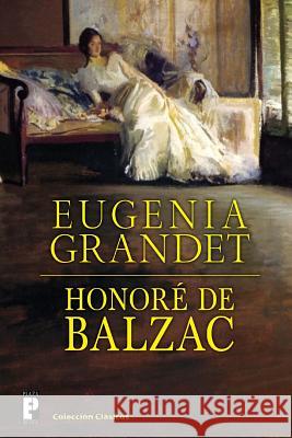 Eugenia Grandet Honore D 9781481975704 Createspace - książka