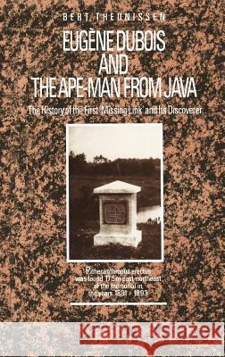 Eugène DuBois and the Ape-Man from Java: The History of the First 'Missing Link' and Its Discoverer Perlin-West, Enid 9781556080814 Springer - książka
