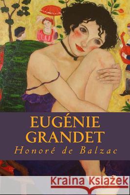 Eugénie Grandet De Balzac, Honore 9781535361996 Createspace Independent Publishing Platform - książka