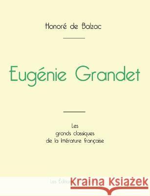 Eugénie Grandet de Balzac (édition grand format) Honoré de Balzac 9782759315406 Les Editions Du Cenacle - książka