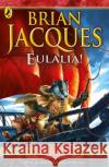 Eulalia! Brian Jacques 9780241525555 Penguin Random House Children's UK