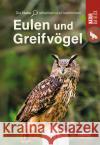 Eulen und Greifvögel  9783846805008 Neuer Kaiser Verlag, Fränkisch-Crumbach