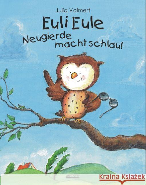Euli Eule - Neugierde macht schlau! Volmert, Julia 9783865590930 albarello - książka
