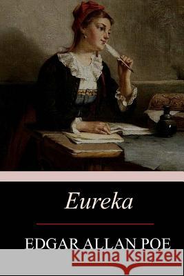 Eureka Edgar Allan Poe 9781546788218 Createspace Independent Publishing Platform - książka