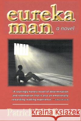 Eureka Man Patrick Middleton 9781494224202 Createspace - książka