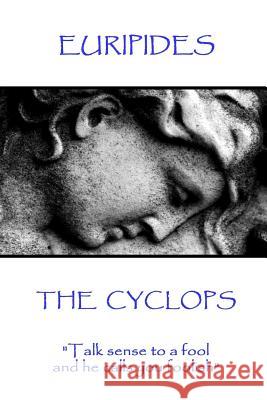 Euripides - The Cyclops: 