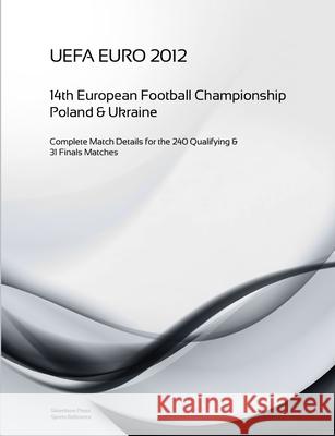 EURO 2012 The 14th UEFA European Football Championship Simon Barclay 9781471770371 Lulu.com - książka