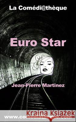 Euro Star Jean-Pierre Martinez 9781973539438 Independently Published - książka