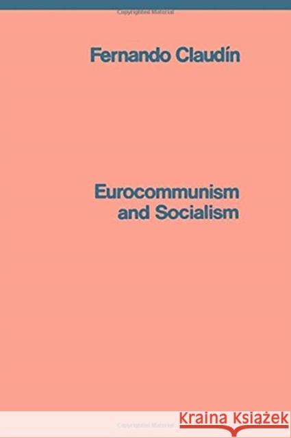 EUROCOMMUNISM AND SOCIALISM FERNANDO CLAUDIN 9781786632388 VERSO PUBLISHING (pod) - książka