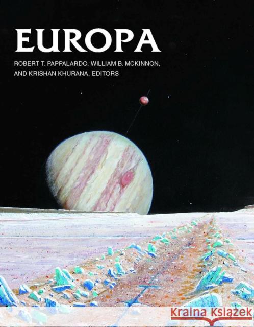 Europa Robert T. Pappalardo William B. McKinnon Krishan Khurana 9780816528448 University of Arizona Press - książka