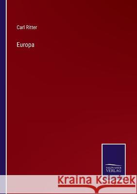 Europa Carl Ritter 9783375070847 Salzwasser-Verlag - książka