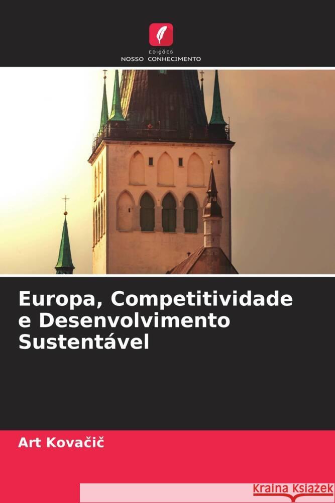 Europa, Competitividade e Desenvolvimento Sustentável Kovacic, Art 9786208217686 Edições Nosso Conhecimento - książka