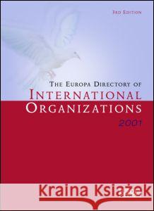 EUROPA DIR INTL ORGS 2001    9781857430943 Taylor & Francis - książka