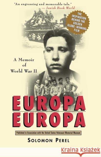 Europa, Europa: A Memoir of World War II Perel, Solomon 9780471283645 John Wiley & Sons - książka