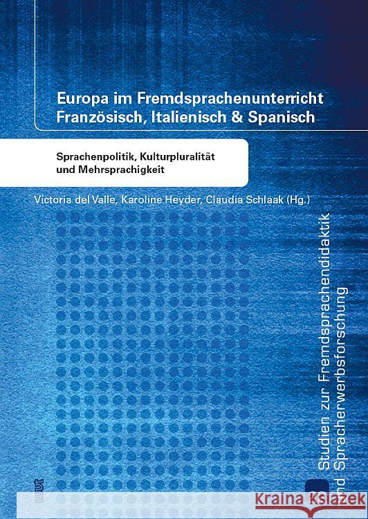 Europa im Fremdsprachenunterricht Französisch, Italienisch & Spanisch  9783868219968 WVT Wissenschaftlicher Verlag Trier - książka