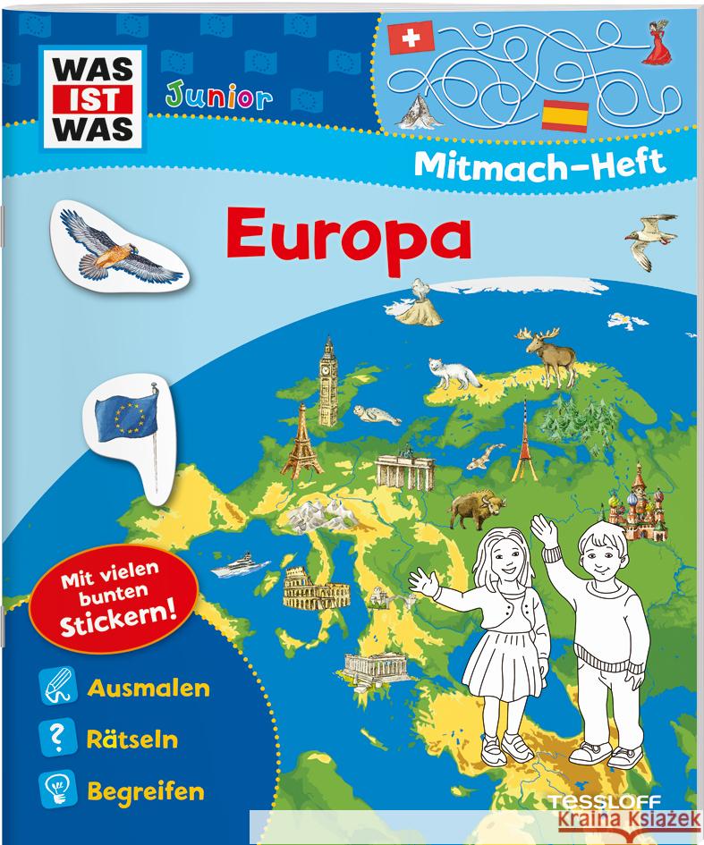 Europa, Mitmachheft : Ausmalen, Rätseln, Begreifen. Mit vielen bunten Stickern! Marti, Tatjana 9783788675776 Tessloff - książka
