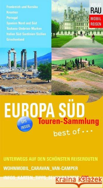 Europa Süd Rau, Werner 9783926145901 Verlag Rau Mobilreisen - książka