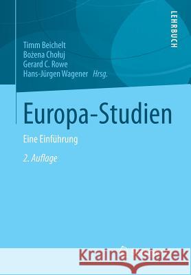 Europa-Studien: Eine Einführung Beichelt, Timm 9783531198637 Vs Verlag Fur Sozialwissenschaften - książka