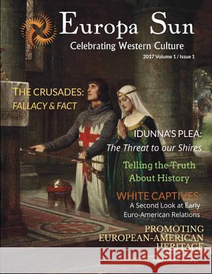 Europa Sun Issue 1: October 2017 Carolyn Emerick Various 9781978249257 Createspace Independent Publishing Platform - książka