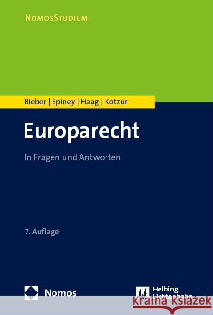 Europarecht Bieber, Roland, Epiney, Astrid, Haag, Marcel 9783756000883 Helbing & Lichtenhahn - książka