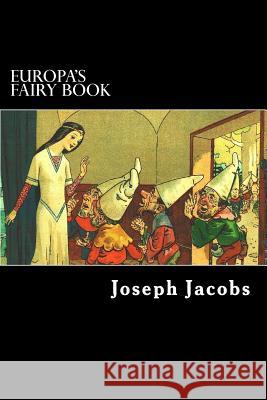 Europa's Fairy Book Joseph, Ed Jacobs Alex Struik 9781482679311 Createspace - książka