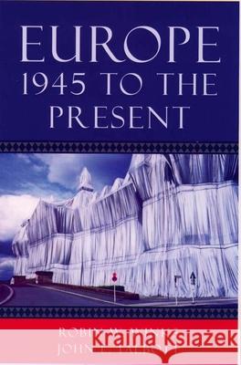 Europe, 1945 to the Present Robin W. Winks John E. Talbott 9780195156928 Oxford University Press - książka