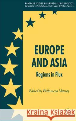 Europe and Asia: Regions in Flux Murray, P. 9780230542662 Palgrave MacMillan - książka