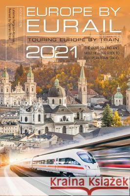 Europe by Eurail 2021: Touring Europe by Train Laverne Ferguson-Kosinski Darren Price 9781493047772 Globe Pequot Press - książka