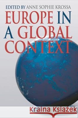 Europe in a Global Context Anne Sophie Krossa 9780230285828 Palgrave MacMillan - książka