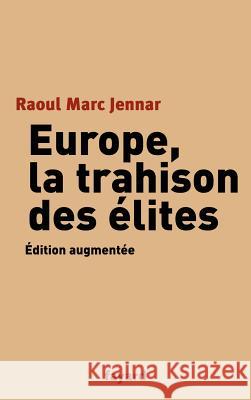 Europe, la trahison des Elites Jennar-Rm 9782213622774 Fayard - książka