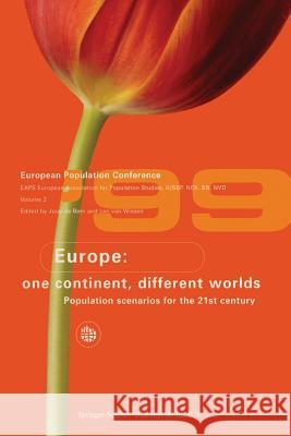 Europe: One Continent, Different Worlds: Population Scenarios for the 21st Century De Beer 9780792358411 Springer - książka