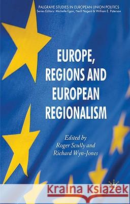 Europe, Regions and European Regionalism Roger Scully Richard Wy 9780230231788 Palgrave MacMillan - książka