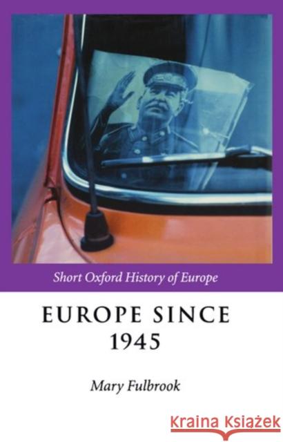 Europe Since 1945  9780198731795 OXFORD UNIVERSITY PRESS - książka