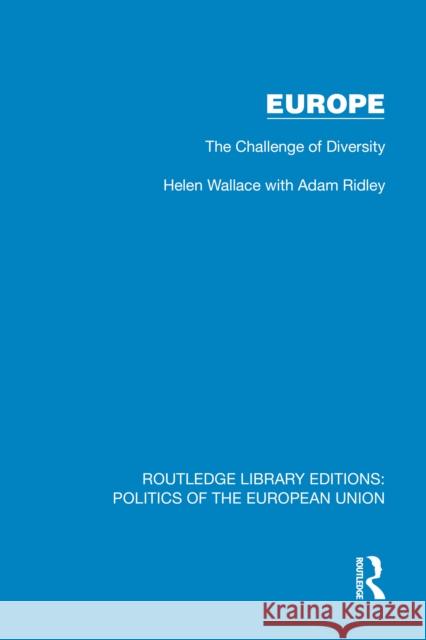 Europe: The Challenge of Diversity Adam Ridley 9781041106098 Routledge - książka