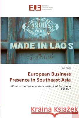 European business presence in southeast asia Faure-G 9786131567841 Omniscriptum - książka