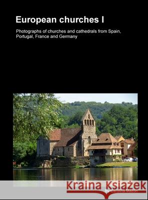 European churches I Carolina Mazon 9781716640216 Lulu.com - książka